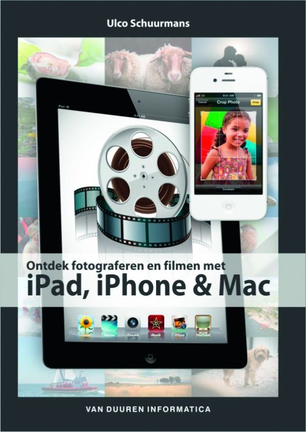 Ontdek fotograferen en filmen met ipad iphone en mac